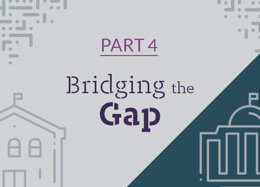 Part 4: Bridging the Gap Report